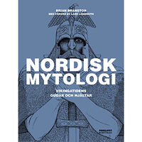 Brian Branston Nordisk mytologi : Vikingatidens gudar och hjältar (inbunden)