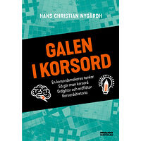 Hans Christian Nygårdh Galen i korsord : en korsordsmakares tankar, så gör man korsord, ordgåtor och ordflätor, korsordshistoria (inbunden)