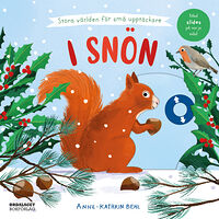 Anne-Kathrin Behl I snön (bok, board book)