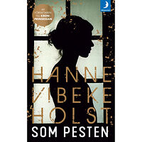 Hanne-Vibeke Holst Som pesten (pocket)