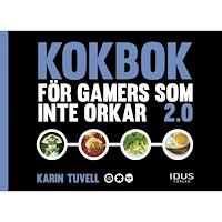 Karin Tuvell Kokbok för gamers som inte orkar 2.0 (bok, danskt band)