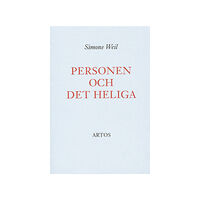 Simone Weil Personen och det heliga : essäer och brev (häftad)