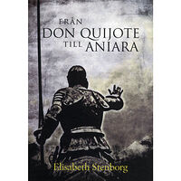 Artos & Norma Bokförlag Från Don Quijote till Aniara (bok, danskt band)