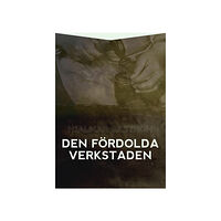 Hjalmar Ekström Den fördolda verkstaden : själavårdande brev (bok, danskt band)