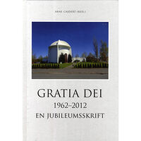 Artos & Norma Bokförlag Gratia Dei 1962-2012 : en jubileumsskrift (inbunden)