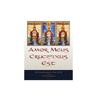 Artos & Norma Bokförlag Amor meus crucifixus est : pilgrimsikon i vår tid (inbunden)