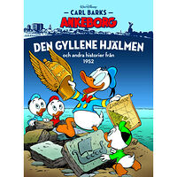 Carl Barks Den gyllene hjälmen och andra historier från 1952 (bok, kartonnage)