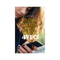 Carolin Philipps For Your Eyes Only 4YEO (inbunden)