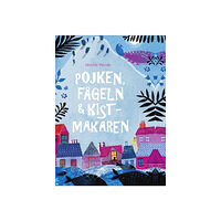 Matilda Woods Pojken, fågeln & kistmakaren (inbunden)