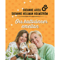 Suzanne Axell Oss kattvänner emellan (inbunden)