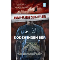 Anne-Marie Schjetlein Döden ingen ser (pocket)