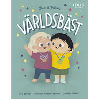 Leo Brodin Kim & Hilma - Världsbäst (inbunden)