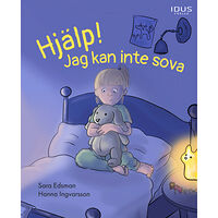 Sara Edsman Hjälp! Jag kan inte sova (inbunden)