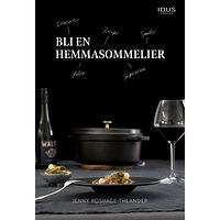 Jenny Roshage-Theander Bli en hemmasommelier (inbunden)