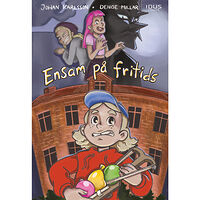 Idus Förlag Ensam på fritids (inbunden)