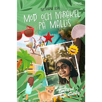 Idus Förlag Mod och mirakel på Mallis (inbunden)