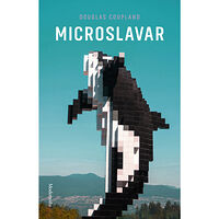 Douglas Coupland Microslavar (inbunden)