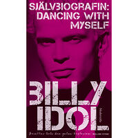 Modernista Dancing with myself : självbiografin (inbunden)