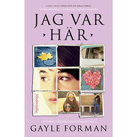 Gayle Forman Jag var här (bok, storpocket)