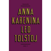 Leo Tolstoj Anna Karenina. Del 1 (inbunden)