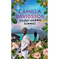 Camilla Davidsson Under samma himmel (pocket)