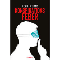 Kent Werne Konspirationsfeber (inbunden)