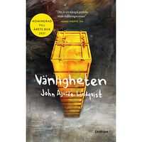 John Ajvide Lindqvist Vänligheten (pocket)