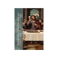 Markus Hagberg Källan vars flöden frälsning ger - En liten bok om eukaristin (bok, danskt band)