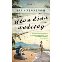 Karin Aspenström Utan dina andetag (pocket)