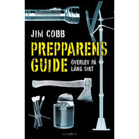 Jim Cobb Prepparens guide : överlev på lång sikt (inbunden)