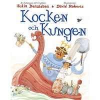 Julia Donaldson Kocken och kungen (inbunden)