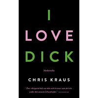 Chris Kraus I Love Dick (pocket)