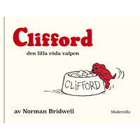Norman Bridwell Clifford den lilla röda valpen (inbunden)
