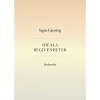 Signe Gjessing Ideala begivenheter (häftad)