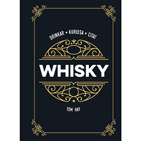 Tom Hay Whisky : drinkar kuriosa citat (inbunden)
