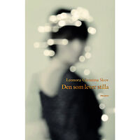 Leonora Christina Skov Den som lever stilla (pocket)