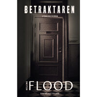 Helene Flood Betraktaren (inbunden)