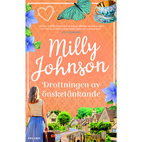 Milly Johnson Drottningen av önsketänkande (inbunden)