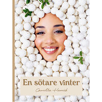 Camilla Hamid En sötare vinter (inbunden)