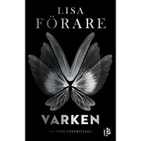 Lisa Förare Varken (inbunden)