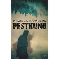 Mikael Strömberg Pestkung (inbunden)