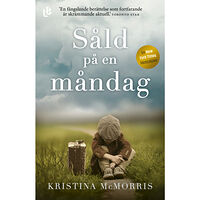 Kristina McMorris Såld på en måndag (inbunden)