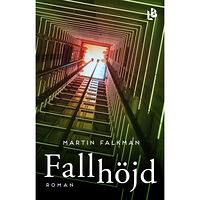 Martin Falkman Fallhöjd (inbunden)