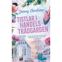Jenny Clevström Tistlar i handelsträdgården (pocket)