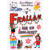 Sara Ohlsson Frallan har en hemlighet (inbunden)