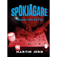 Martin Jern Spökjägare. Vänner att dö för (bok, kartonnage)