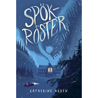 Katherine Arden Spökröster (bok, kartonnage)