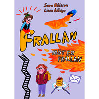 Sara Ohlsson Frallan möter Frallan (inbunden)