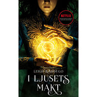 Leigh Bardugo I ljusets makt (pocket)