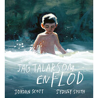 Lilla Piratförlaget Jag talar som en flod (inbunden)